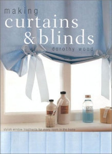 Making Curtains and Blinds 