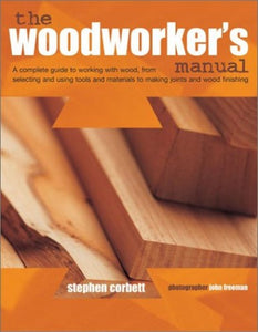 The Woodworker's Manual 