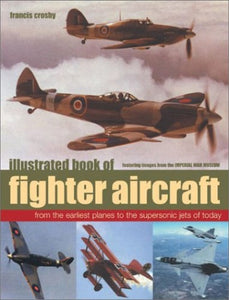 Illustrated Book of Fighter Aircraft 