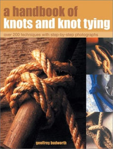 A Handbook of Knots and Knot Tying 