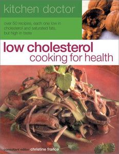 Low Cholesterol Cooking for Health 