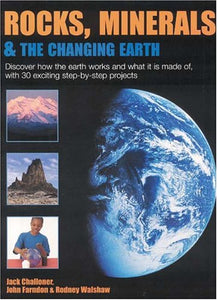 Rocks, Minerals and the Changing Earth 