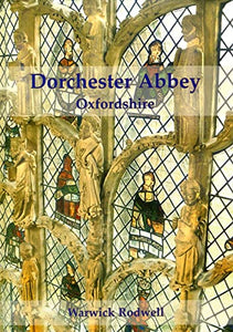 Dorchester Abbey, Oxfordshire 