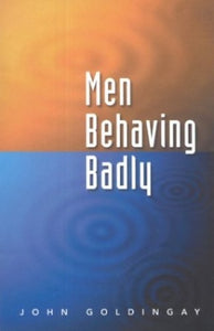 Men Behaving Badly 