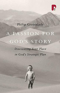 A Passion for God's Story 