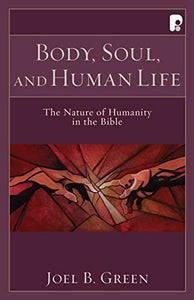 Body, Soul and Human Life 