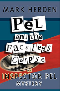 Pel And The Faceless Corpse 