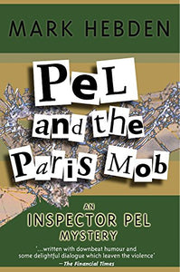 Pel And The Paris Mob 