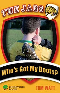 Who's Got My Boots? 