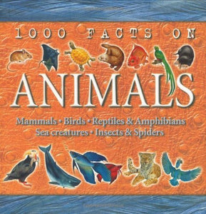 1000 Facts on Animals 