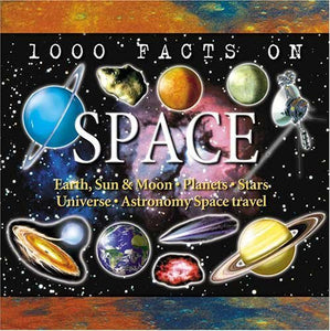 1000 Facts on Space 