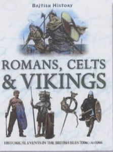 Romans, Celts and Vikings 