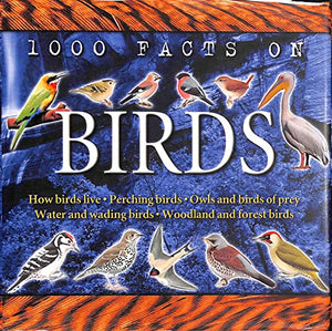 1000 Facts on Birds 