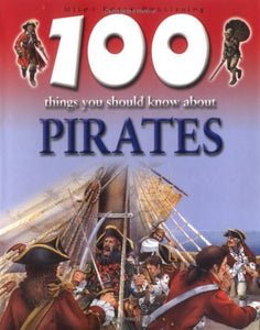 100 Things You Should Know About Pirates 