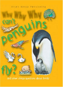 Why Why Why Can't Penguins Fly? 