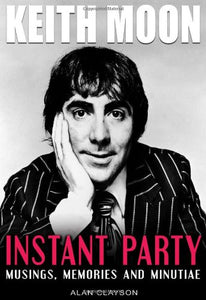 Keith Moon: Instant Party 