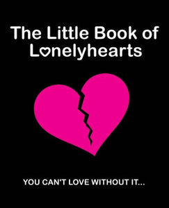 The Little Book Of Lonely Hearts 