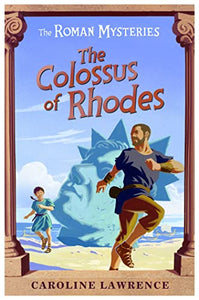 The Roman Mysteries: The Colossus of Rhodes 