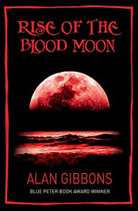 Rise of the Blood Moon 