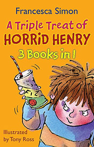 A Triple Treat of Horrid Henry 