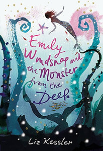 Emily Windsnap and the Monster from the Deep 