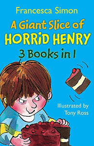 A Giant Slice of Horrid Henry 3-in-1 