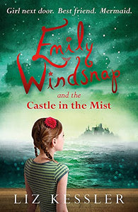 Emily Windsnap and the Castle in the Mist 