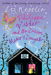 Philippa Fisher and the Dream Maker's Daughter 