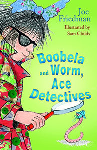 Boobela and Worm, Ace Detectives 