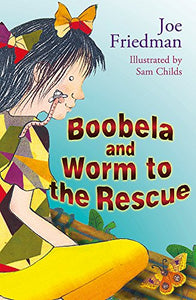 Boobela and Worm to the Rescue 