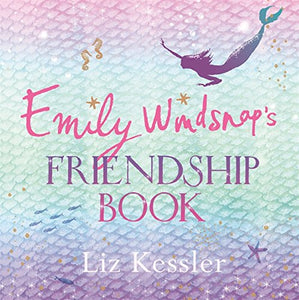 Emily Windsnap's Friendship Book 