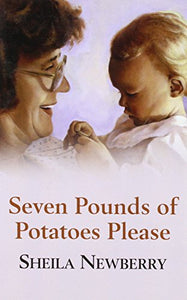 Seven Pounds Of Potatoes Please 