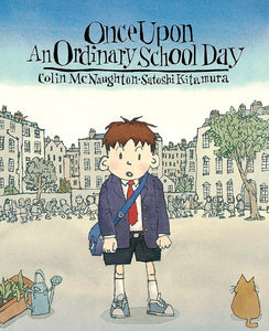 Once Upon an Ordinary School Day 