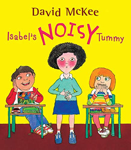 Isabel's Noisy Tummy 