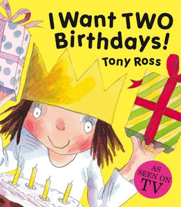 I Want Two Birthdays! 