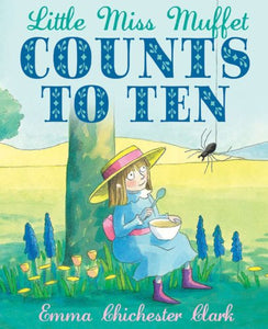 Little Miss Muffet Counts to Ten 