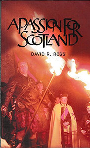 A Passion for Scotland 