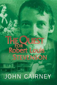 The Quest for Robert Louis Stevenson 