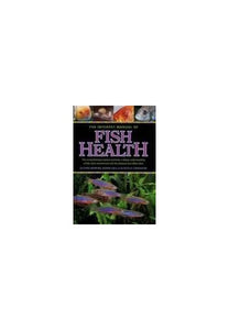 Manual of Fish Health Rev Ed. 