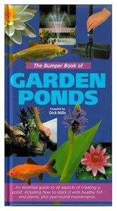 The Bumper Book of Garden Ponds 