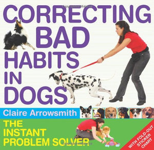 Correcting Bad Habits in Dogs 