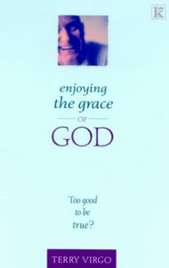 Enjoying the Grace of God 