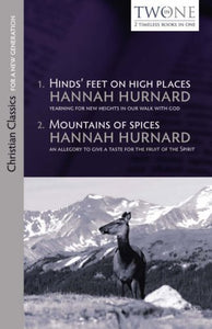 Hinds' Feet on High Places and Mountains of Spices 