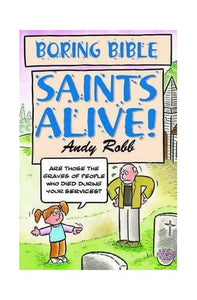 Boring Bible Series 2: Saints Alive 