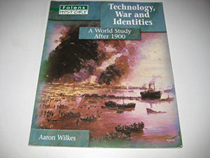 Folens History: Technology, War and Identities Student Book 