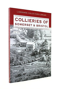 Collieries of Somerset and Bristol 