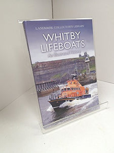 Whitby Lifeboats: An Illustrated History 