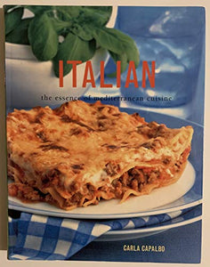 Italian-the Essence of Mediterranean Cuisine 