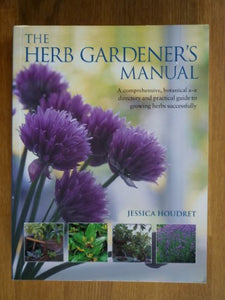 The Herb Gardener's Manual 