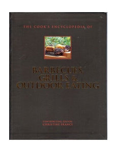 Title: The Cooks Encyclopedia of Barbecues Grills Outdoo 